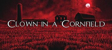 Clown in a Cornfield